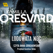 Lodowata noc. Vargön. Tom 5