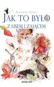 Jak to było z lisem i zającem