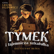 Tymek i tajemnicza szkatułka