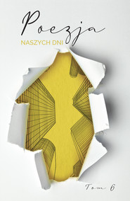 Poezja naszych dni, tom 6