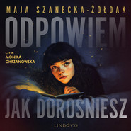 Odpowiem, jak dorośniesz. T. 1: W świecie Alicji