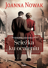 Ścieżka ku ocaleniu. Krakowska kołysanka, tom 3