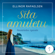 Śmiertelni rywale. Siła amuletu. Tom 7