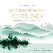 Gdziekolwiek jesteś, bądź
