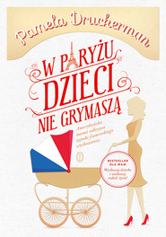 W Paryżu dzieci nie grymaszą