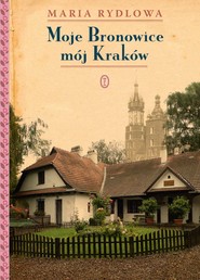 Moje Bronowice mój Kraków wyd. 2025