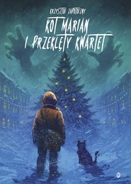 Kot Marian Tom 4 Kot Marian i Przeklęty Kwartet