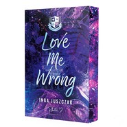 Love Me Wrong (ilustrowane brzegi)