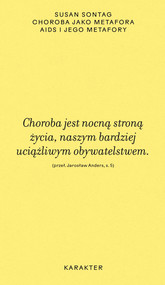 Choroba jako metafora. AIDS i jego metafory wyd. 2
