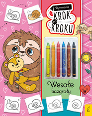 Wesołe bazgroły. Rysowanie krok po kroku z kredkami