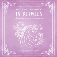 In Between. Pomiędzy sercem a rozumem