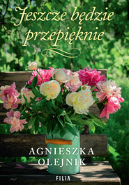 Jeszcze będzie przepięknie