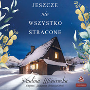 Jeszcze nie wszystko stracone