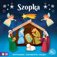 Świąteczne wypychanki. Szopka