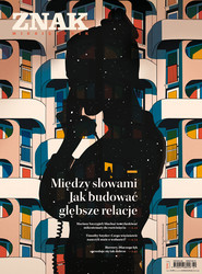 Miesięcznik ZNAK 845 (10/2025) - Między słowami. Jak budować głębsze relacje