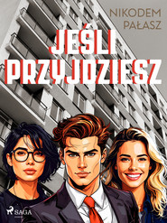 Jeśli przyjdziesz