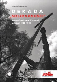 Dekada Region Środkowo-Wschodni w latach 1980-1989