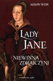 Lady Jane Niewinna zdrajczyni