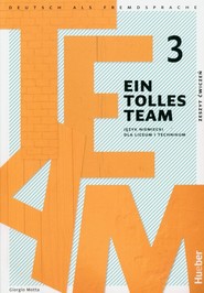 Ein tolles Team 3 Zeszyt ćwiczeń Liceum technikum