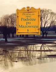 Podróże po Mazowszu
