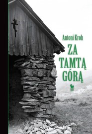 Za tamtą górą
