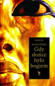 Gdy słońce było bogiem