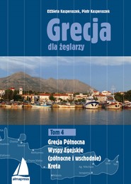 Grecja dla żeglarzy. Tom 3
