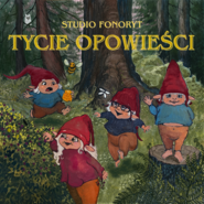 Tycie Opowieści - Audioserial dla dzieci