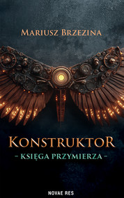 Konstruktor. Księga przymierza