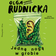 Jedną nogą w grobie