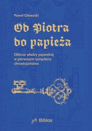 Od Piotra do papieża