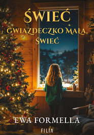 Świeć, gwiazdeczko mała, świeć