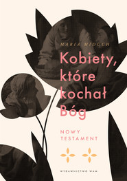 Kobiety, które kochał Bóg