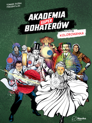 Akademia Superbohaterów - kolorowanka