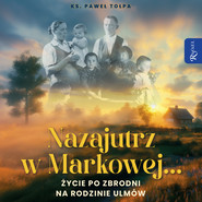 Nazajutrz w Markowej