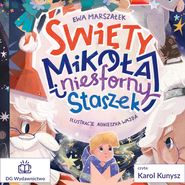 Święty Mikołaj i niesforny Staszek