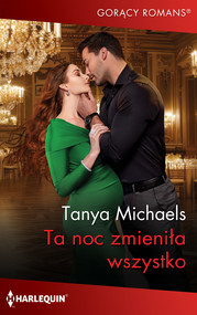 Ta noc zmieniła wszystko