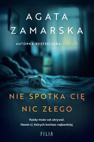 Nie spotka cię nic złego