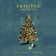 Gwiazdka. Opowieść przedwigilijna