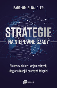 Strategie na niepewne czasy
