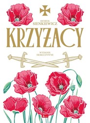 Krzyżacy wydanie ekskluzywne (kolorowe brzegi)