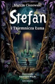 Stefan i Tajemnicza Łuna