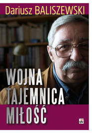 Wojna, tajemnica, miłość
