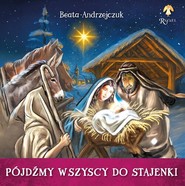 Pójdźmy wszyscy do stajenki