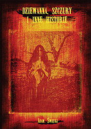 Dziewanna szczury i inne historie