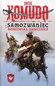 Samozwaniec Moskiewska Ladacznica Tom 1