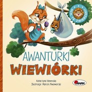 Ach, te zwierzaki! Awanturki wiewiórki