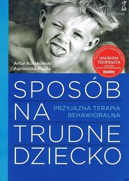 Sposób na trudne dziecko.