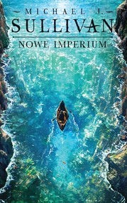Nowe imperium. Cykl Odkrycia Riyrii. Tom 3