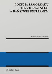 Pozycja samorządu terytorialnego w państwie unitarnym